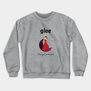 Glee/Santana Tribute Crewneck Sweatshirt